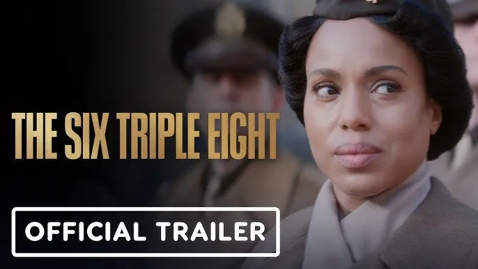 The Six Triple Eight (2024) – Honoring Unsung Heroes of World War II