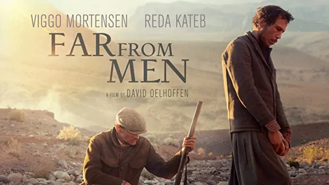 Far from Men (2014) – A Story of Isolation, Humanity, and Moral Choice in Wartime Algeria