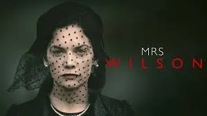 Mrs. Wilson (2018) – A Gripping Tale of Secrets, Betrayal, and a Woman’s Quest for Truth