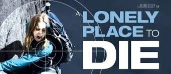 A Lonely Place to Die (2011) – A Thrilling Descent into the Perils of the Wilderness