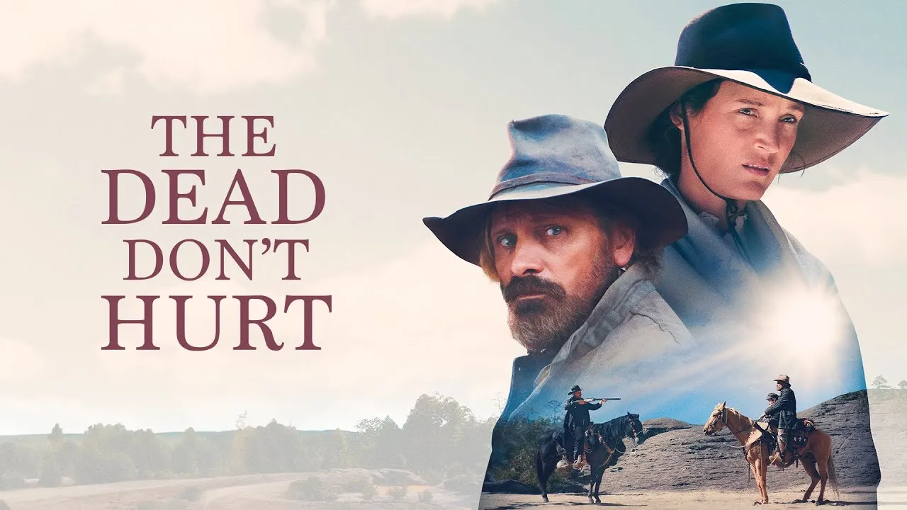 The Dead Don’t Hurt (2023) – Love, Loss, and the Harsh Reality of the Frontier