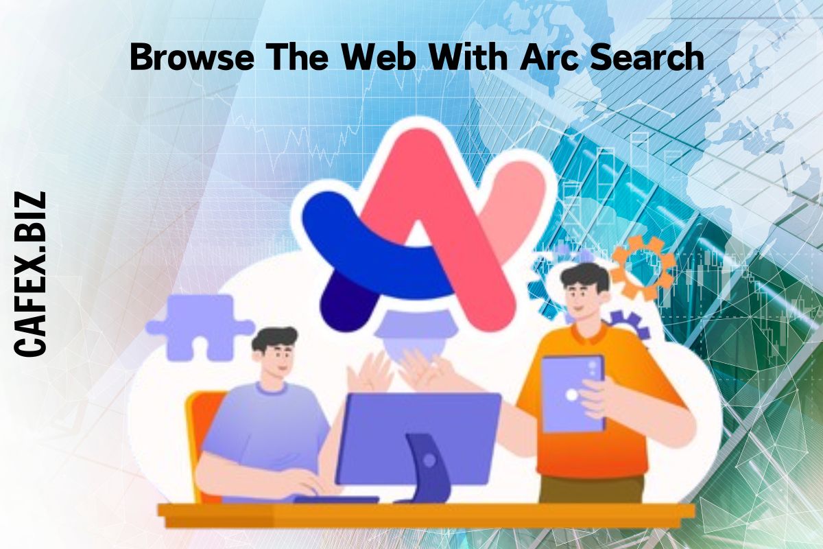 A New Way to Browse The Web with Arc Search