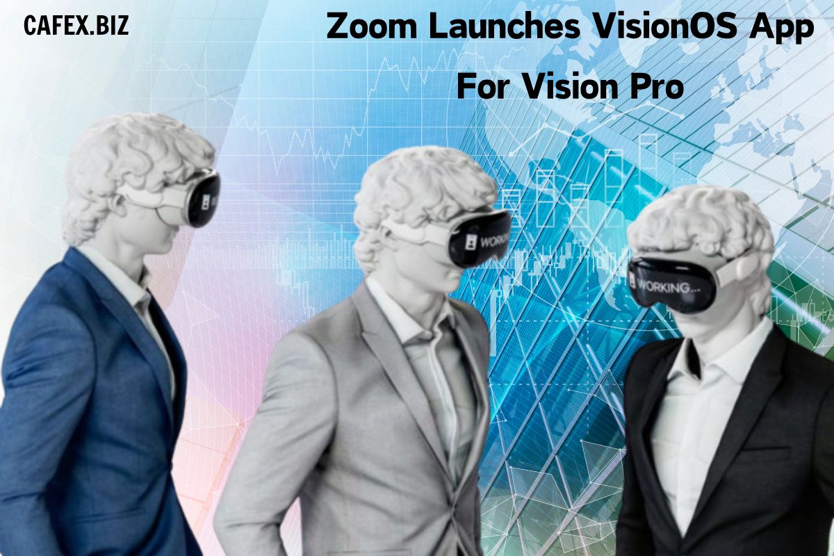 Zoom Launches VisionOS App with Amazing Features for Vision Pro