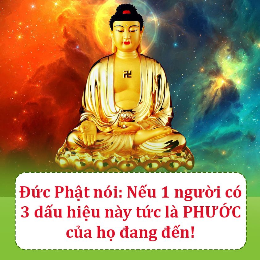 Đức Phật nói: Nếu 1 người có 3 dấu hiệu này tức là PHƯỚC của họ đang đến!