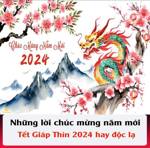 Những lời chúc mừng năm mới Tết Giáp Thìn 2024 hay độc lạ