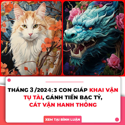 Tháng 03/2024: 3 con giáp khai vận tụ tài, gánh tiền bạc tỷ, cát vận hanh thông